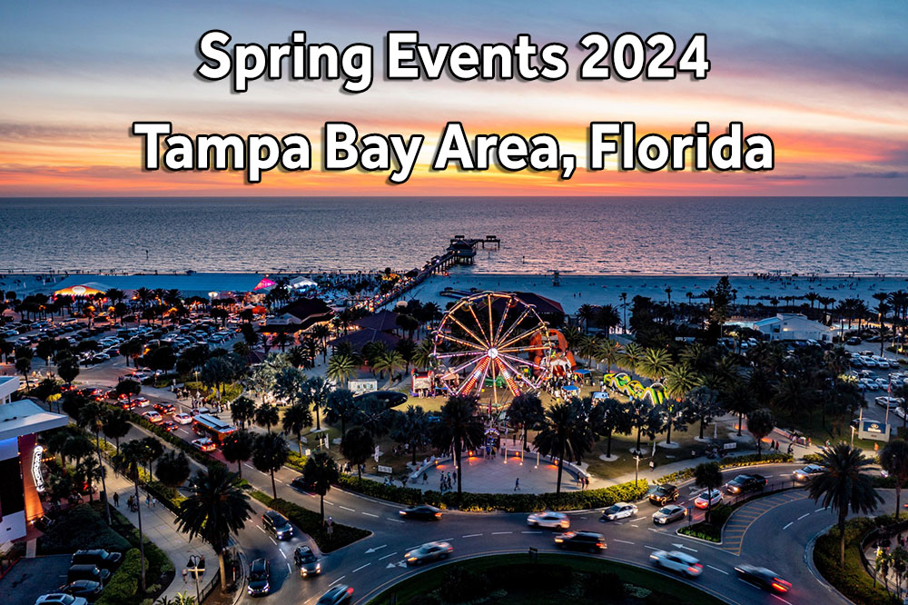 Text overlay on sunset beach landscape: spring events 2024 Tampa Bay Area, Florida