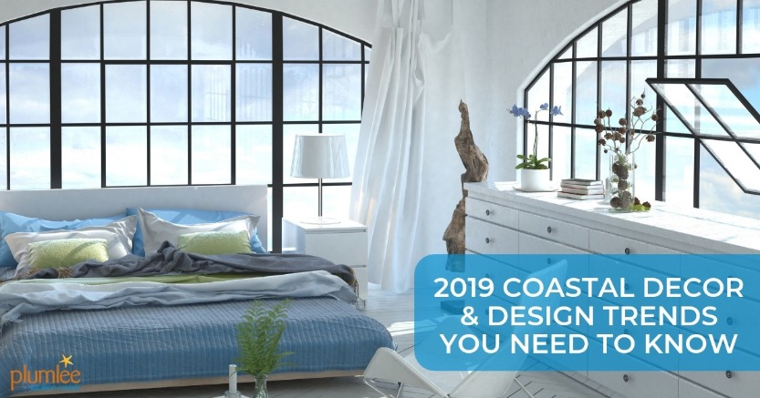 2019 Coastal Decor and Design Trends You Need to Know | Plumlee Vacation Rentals
