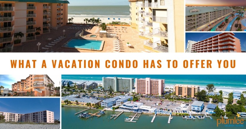 What a Vacation Condo Has to Offer You | Plumlee Vacation Rentals
