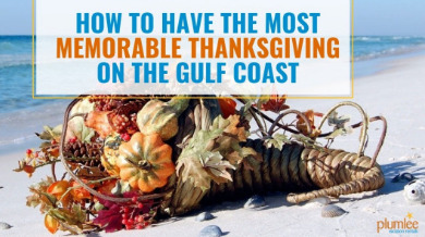 How to Have the Most Memorable Thanksgiving on the Gulf Coast | Plumlee Indian Rocks Beach Condo Rentals