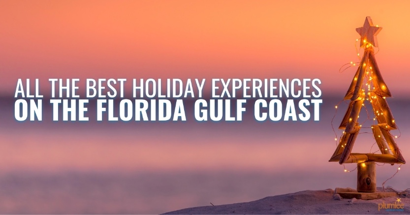 All the Best Holiday Experiences on the Florida Gulf Coast