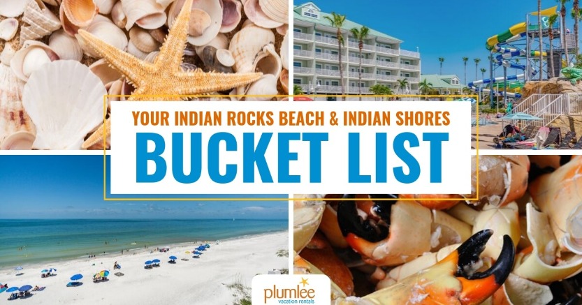 Your Indian Rocks Beach and Indian Shores Bucket List | Plumlee Vacation Rentals