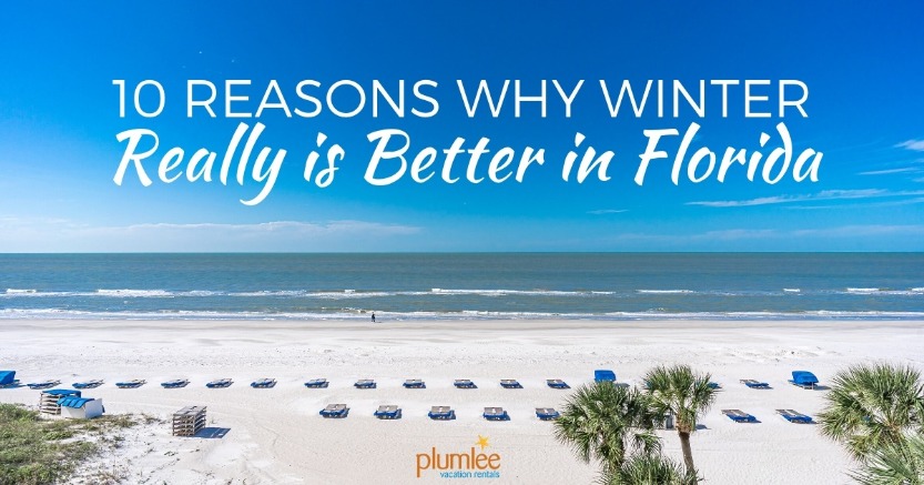 10 Reasons Why Winter Really is Better in Florida