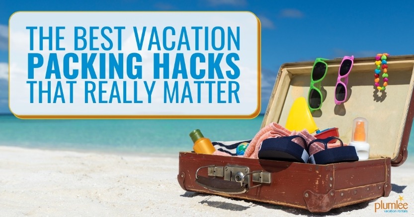 The Best Vacation Packing Hacks That Really Matter