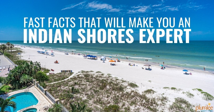 Fast Facts That Will Make You an Indian Shores Expert