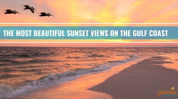 The Most Beautiful Sunset Views on the Florida Gulf Coast blog post | Plumlee Gulf Beach Vacation Rentals