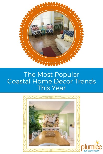 The Most Popular Coastal Home Decor Trends This Year | Plumlee Vacation Rentals