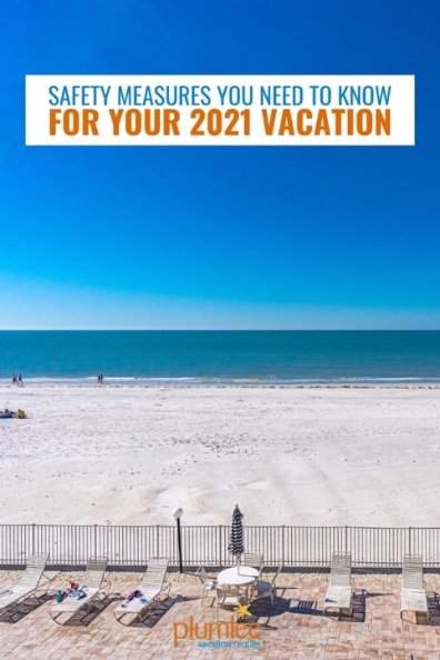 Safety Measures You Need to Know for Your 2021 Vacation