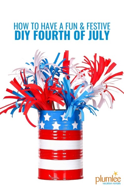 How to Have a Fun and Festive DIY Fourth of July